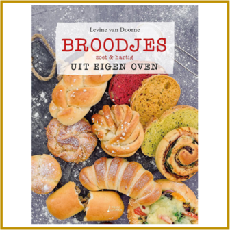 BROODJES UIT EIGEN OVEN